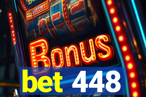 bet 448